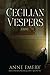 Cecilian Vespers (A Collins-Burke Mystery, #4)