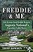 Freddie & Me by Tripp Bowden Freddie & Me by Tripp Bowden