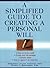 A Simplified Guide to Creating a Personal Will by Deborah Levine Herman