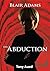Blair Adams:Abduction