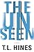 The Unseen