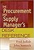 The Procurement and Supply Manager's Desk Reference