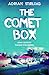 The Comet Box