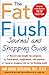The Fat Flush Journal and Shopping Guide (Gittleman)