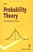 Probability Theory: An Intr...