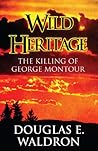 Wild Heritage: Th...