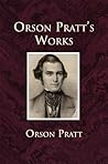 Oson Pratt's Works