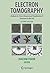 Electron Tomography: Methods for Three-Dimensional Visualization of Structures in the Cell