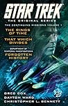 Book cover for Star Trek: The Original Series: The Continuing Missions, Volume I: The Rings of Time, That Which Divides, DTI: Forgotten History