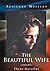 THE BEAUTIFUL WIFE: Three N...