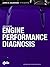 Advanced Engine Performance Diagnosis