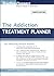 The Addiction Treatment Planner