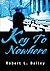 Key To Nowhere