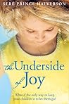 The Underside of Joy
