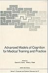 Advanced Models of Cognition for Medical Training and Practice Advanced Models of Cognition for Medical Training and Practice