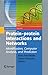 Protein-protein Interactions and Networks: Identification, Computer Analysis, and Prediction (Computational Biology Book 9)
