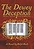 The Dewey Deception:The First Adventure from the Biblio Files