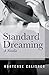 Standard Dreaming: A Novella