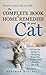 The Complete Book of Home Remedies for Your Cat: A Concise Guide to Keeping Your Pet Happy and Healthy—for Life (Lynn Sonberg Books)