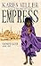Empress (The Godspeaker Trilogy Book 1)