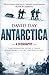 Antarctica: A Biography