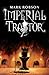 Imperial Traitor (Imperial Trilogy Book 3)