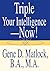 Triple Your Intelligence - Now!