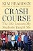 Crash Course: The Life Lessons My Students Taught Me