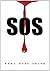 SOS by Mary Ross Smith