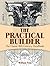 The Practical Builder: The Classic 18th-Century Handbook (Dover Architecture)