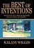 THE BEST OF INTENTIONS: The...