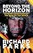 Beyond the Horizon: Extreme Adventures at the Edge of the World