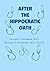 After the Hippocratic Oath