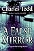 The False Mirror by Charles Todd