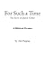 For Such a Time (Biblical e...