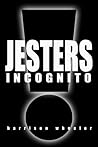 Jesters Incognito Jesters Incognito
