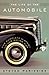 The Life of the Automobile: The Complete History of the Motor Car
