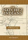 Book cover for The Natchez Indians: A History to 1735