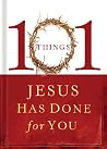 101 Things Jesus ...