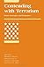 Contending with Terrorism: Roots, Strategies, and Responses (International Security Readers)