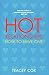 Hot Relationships: How to Have One