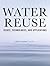 Water Reuse: Issues, Techno...