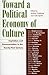 Toward a Political Economy ...