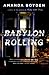 Babylon Rolling