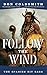 Follow The Wind: The Spanish Bit Saga