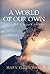 A World of Our Own: An Elise t'Hoot Novel (Elise t'Hoot Series Book 3)