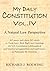 My Daily Constitution Vol. IV: A Natural Law Perspective