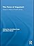 The Force of Argument: Essays in Honor of Timothy Smiley (Routledge Studies in Contemporary Philosophy)