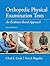 Orthopedic Physical Examination Tests by Cook Chad E.
