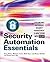 Security Automation Essentials by Greg Witte